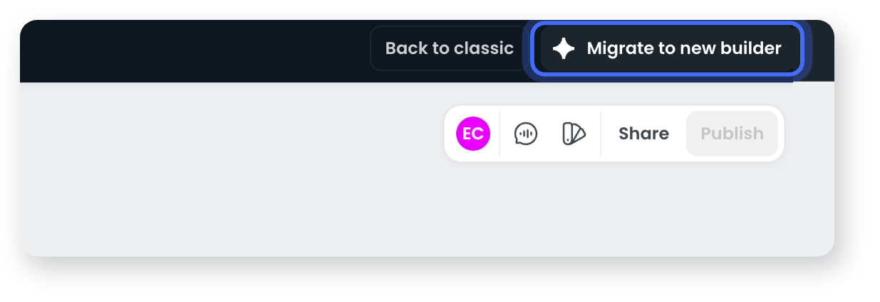 Migrate to new builder button highlighted in the trial bar, beside Back to classic
